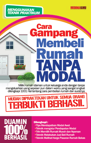 Cara Gampang Membeli Rumah Tanpa Modal